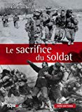 Le sacrifice du soldat corps martyrisé, corps mythifié sous la direction de Christian Benoit, Gilles Boëtsch, Antoine Champeaux... [et al.].