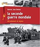 La Seconde guerre mondiale : déroulement et enjeux général (CR) Jean Delmas.