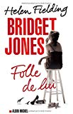 Bridget Jones Texte imprimé folle de lui roman Helen Fielding traduit de l'anglais par Françoise du Sorbier