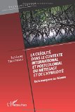 La créolité dans le contexte international et postcolonial du métissage et de l'hybridité Texte imprimé de la mangrove au rhizome Juliane Tauchnitz
