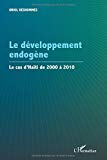 Le développement endogène Texte imprimé le cas d'Haïti de 2000 à 2010 Oriol Deshommes