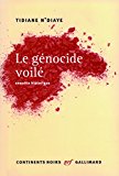 Le génocide voilé Texte imprimé enquête historique Tidiane N'Diaye
