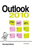 Outlook 2010 Texte imprimé Veronique Warion