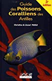 Guide des poissons coralliens des Antilles Texte imprimé Christine & Lionel Parle