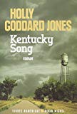 Kentucky song Texte imprimé roman Holly Goddard Jones traduit de l'américain par Hélène Fournier