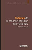 Théories de l'économie politique internationale Texte imprimé cultures scientifiques et hégémonie américaine Stéphane Paquin