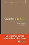 Gouverner le climat ? Texte imprimé vingt ans de négociations internationales Stefan C. Aykut, Amy Dahan