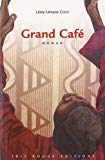 Grand café Texte imprimé roman Lémy Lémane Coco