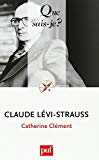 Claude Lévi-Strauss Texte imprimé Catherine Clément