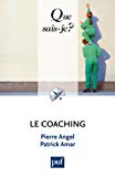 Le coaching Texte imprimé Pierre Angel, Patrick Amar