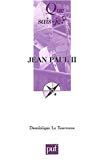 Jean-Paul II Texte imprimé Dominique Le Tourneau