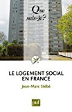 Le logement social en France (1789 à nos jours) Texte imprimé Jean-Marc Stébé