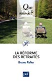 La réforme des retraites Texte imprimé Bruno Palier