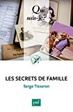 Les secrets de famille Texte imprimé Serge Tisseron