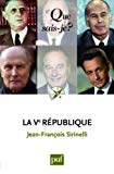 La Ve République Texte imprimé Jean-François Sirinelli