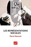 Les représentations sociales Texte imprimé Pierre Mannoni