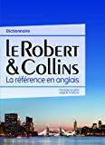 Le Robert & Collins, dictionnaire français-anglais, anglais-français Texte imprimé
