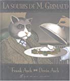 La souris de M. Grimaud Texte imprimé écrit par Frank Asch ill. par Devin Asch trad. de Pascale Jusforgues