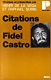 Citations de Fidel Castro Texte imprimé Raphaël Sorin, Henri de La Véga