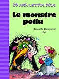 Le monstre poilu Texte imprimé Henriette Bichonnier, Pef