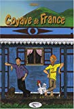 Goyave de France Texte imprimé scénario, dessin, couleurs, Sébastien Gannat...