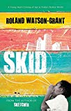 Skid [Texte imprimé] Roland Watson-Grant