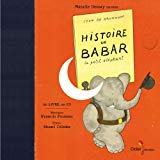 Histoire de Babar Multimédia multisupport le petit éléphant Jean de Brunhoff musique, Francis Poulenc récitante, Nathalie Dessay Shani Diluka, p