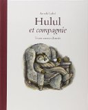 Hulul et compagnie Texte imprimé trente contes illustrés Arnold Lobel trad. de l'américain par Adolphe Chagot