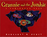 Grannie and the Jumbie [Texte imprimé] a Caribbean tale [written and illustrated] by Margaret M. Hurst.