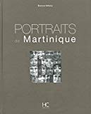 Portraits de Martinique Texte imprimé Émelyne Médina photographies, Anne Chopin, Charlotte Schousboe et Joël Zobel