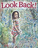 Look Back! [Texte imprimé] Trish Cooke illustrated by Caroline Binch