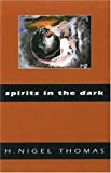 Spirits in the dark [Texte imprimé]