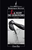 La nuit de Géronimo Texte imprimé Dominique Sylvain