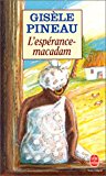 L'esperance-macadam [Texte imprimé] Roman Gisèle Pineau