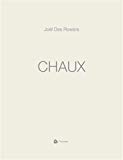 Chaux [Texte imprimé] poème Joël Des Rosiers