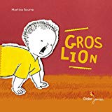 Gros Lion Texte imprimé Martine Bourre