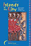 Islands in the city [Texte imprimé] West Indian migration to New York Nancy Foner.