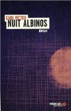 Nuit albinos [Texte imprimé] roman Gary Victor