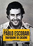 Pablo Escobar Texte imprimé trafiquant de cocaïne Thierry Noël