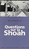 Questions sur la Shoah Grard Rabinovitch