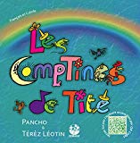 Les comptines de Tité Texte imprimé Térèz Léotin & Pancho