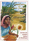 Grand-mère, pourquoi Sundari est venue en Guadeloupe ? Texte imprimé l'arrivée des premiers Indiens en Guadeloupe Dany Bébel-Gisler illustrations de Michèle Chomereau-Lamotte