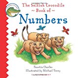 The Selfish Crocodile Book of Numbers [Texte imprimé] Faustin Charles Michael Terry