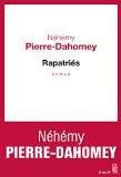Rapatriés Texte imprimé roman Néhémy Pierre-Dahomey