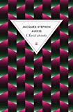 L'étoile Absinthe Texte imprimé roman suivi de Le léopard Jacques-Stephen Alexis
