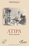 Atipa Texte imprimé roman guyanais Alfred Parépou traduit et annoté par Marguerite Fauquenoy,...