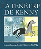 La fenêtre de Kenny Texte imprimé par Maurice Sendak traduction de Françoise Morvan
