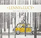 Lenny & Lucy Texte imprimé Philip C. Stead & Erin E. Stead [traduit de l'anglais par Élisabeth Duval]