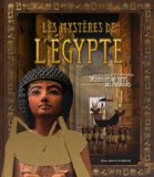 Les mystères de l'Égypte Texte imprimé [Stella Caldwell] [traduction, Bruno Porlier]