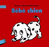 Bébé chien Texte imprimé Nadja, Grégoire Solotareff